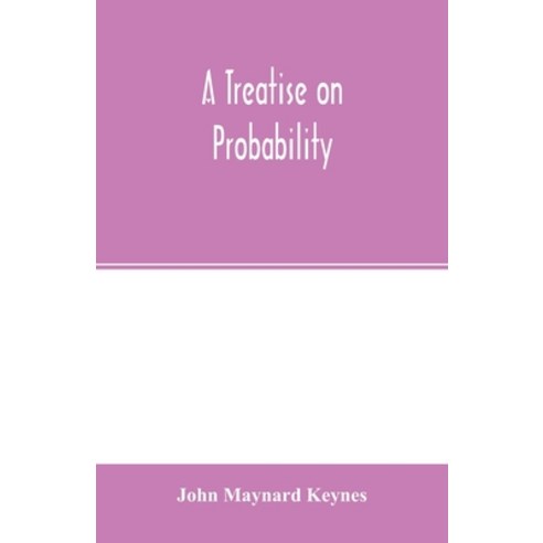 A treatise on probability Paperback, Alpha Edition