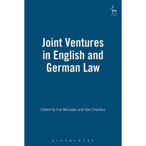 (영문도서) Joint Ventures in English and German Law Hardcover, Hart Publishing, 9781841131061