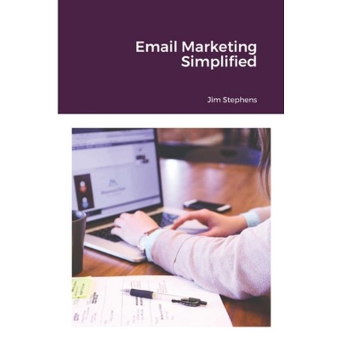 Email Marketing Simplified Paperback, Econo Publishing Company, English, 9781648303326