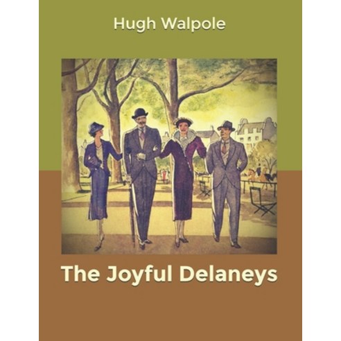 The Joyful Delaneys Paperback, Independently Published, English, 9798607469450