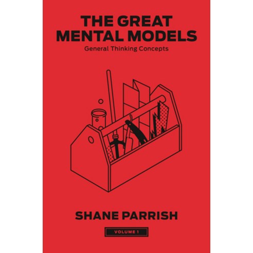 (영문도서) The Great Mental Models Volume 1: General Thinking Concepts Hardcover, Portfolio, English, 9780593719978