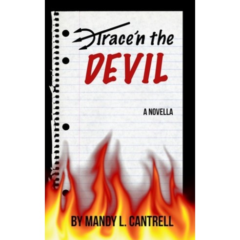 (영문도서) Trace''n the Devil: A Novella Paperback, Independently Published, English, 9798486299773
