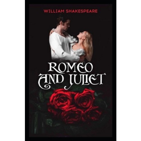 (영문도서) Romeo and Juliet Annotated Edition Paperback, Independently Published, English, 9798511972954