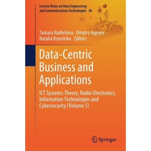 Data-Centric Business and Applications: Ict Systems-Theory Radio-Electronics Information Technolog... Paperback, Springer