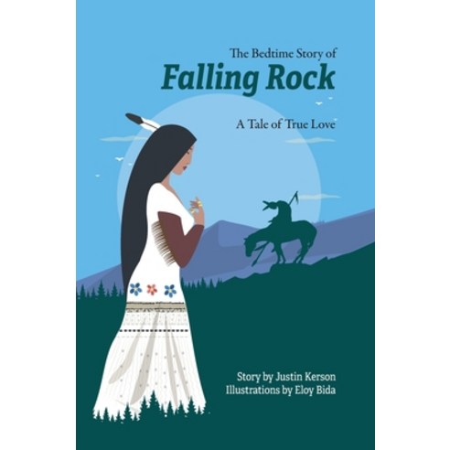 (영문도서) The Bedtime Story of Falling Rock: A Tale of True Love Hardcover, Tottglobal, English, 9798988601104