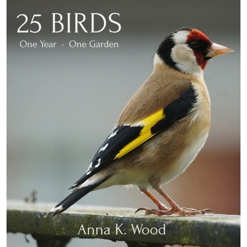 (영문도서) 25 Birds Hardcover, Anna K Wood, English, 9781739139100