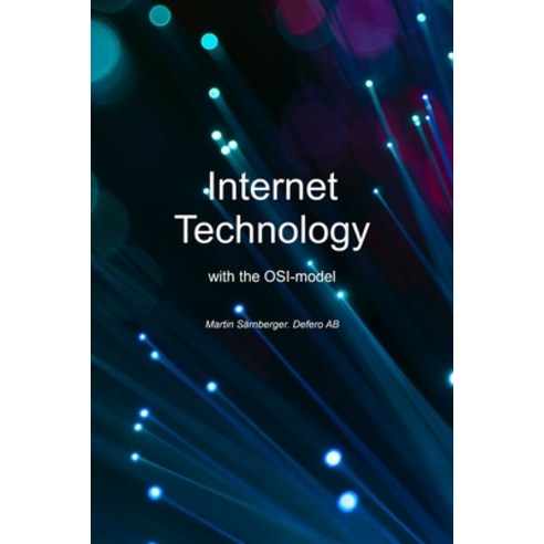 Internet Technology: With the OSI model Paperback, ISBN Sweden