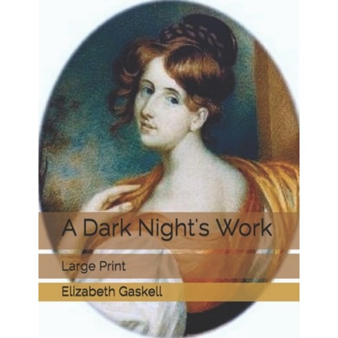 A Dark Night''s Work: Large Print Paperback, Independently Published