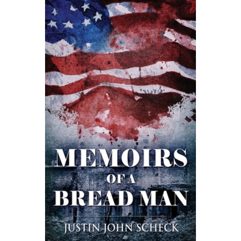 (영문도서) Memoirs Of A Bread Man Paperback, Next Chapter, English, 9784824168627