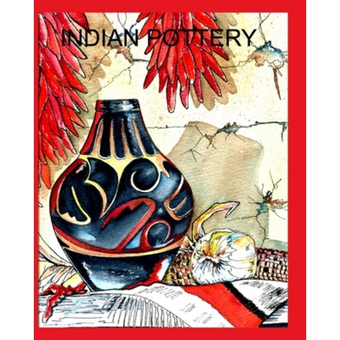 (영문도서) Indian Pottery Paperback, Blurb, English, 9798210485793
