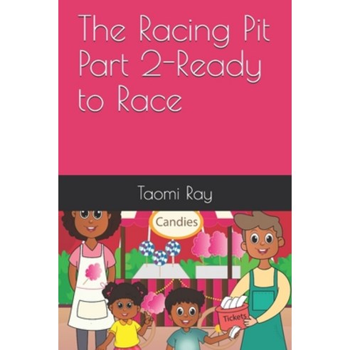 The Racing Pit Part 2-Ready to Race Paperback, Independently Published