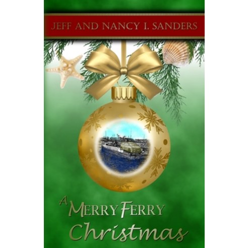 (영문도서) A Merry Ferry Christmas Paperback, Independently Published, English, 9798850572464