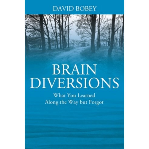 (영문도서) Brain Diversions: What You Learned Along the Way but Forgot Paperback, Outskirts Press, English, 9781977255402