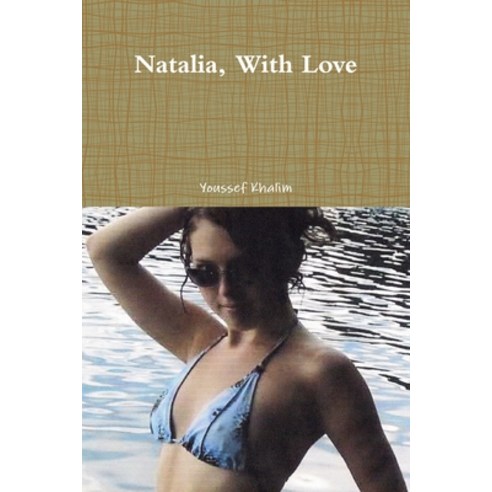 (영문도서) Natalia With Love Paperback, Sun Ra Communications, Inco..., English, 9780978781064