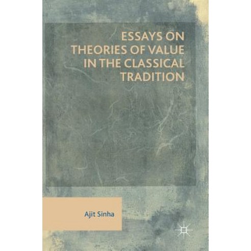 Essays on Theories of Value in the Classical Tradition Hardcover, Palgrave MacMillan, English, 9783030023201