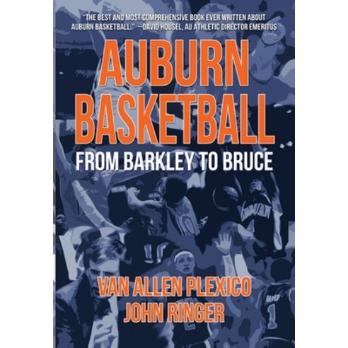 (영문도서) Auburn Basketball From Barkley to Bruce Hardcover, White Rocket Books, English, 9781962993029