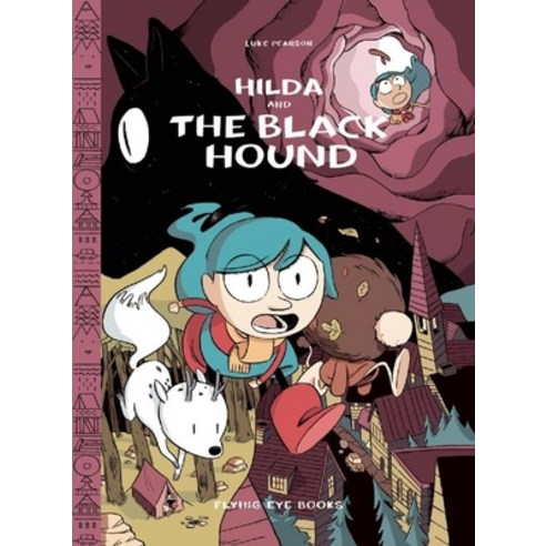 Hilda and the Black Hound Hardcover, Nobrow Press