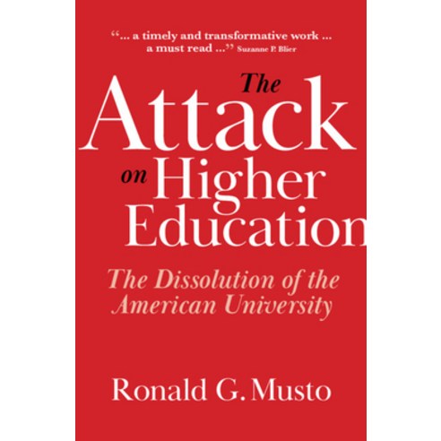 (영문도서) The Attack on Higher Education Hardcover, Cambridge University Press, English, 9781108471923