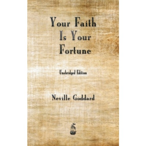 Your Faith is Your Fortune Hardcover, Merchant Books, English, 9781603868594
