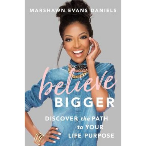 (영문도서) Believe Bigger: Discover the Path to Your Life Purpose Paperback, Howard Books, English, 9781501165689
