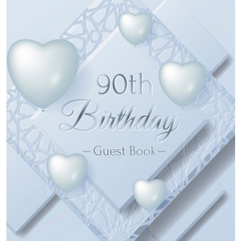 90th Birthday Guest Book: Ice Sheet Frozen Cover Theme Best Wishes from Family and Friends to Writ... Hardcover, Birthday Guest Books of Lorina