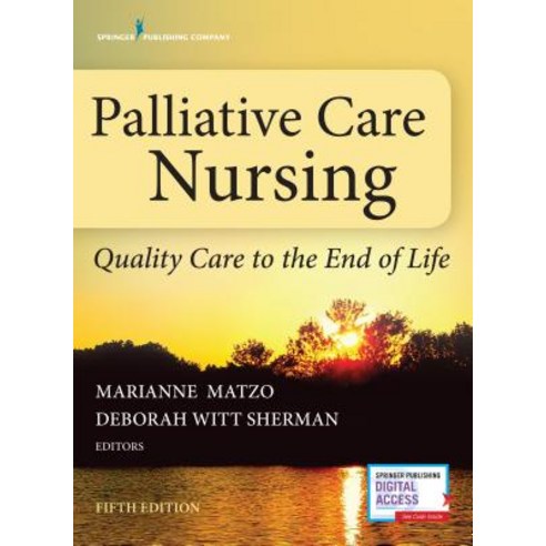 Palliative Care Nursing: Quality Care to the End of Life Paperback ...