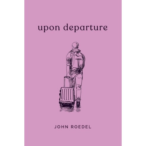 (영문도서) Upon Departure Paperback, Independently Published, English, 9798439172955