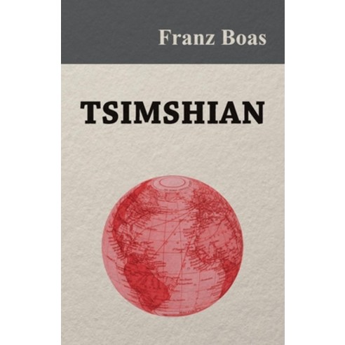 (영문도서) Tsimshian - An Illustrative Sketch Paperback, Mason Press, English, 9781445558622
