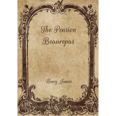 The Pension Beaurepas Paperback, Independently Published, English, 9798706054854