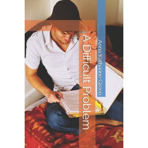 A Difficult Problem Paperback, Independently Published, English, 9798704396574
