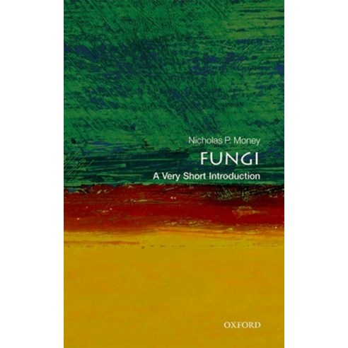 Fungi: A Very Short Introduction, Oxford Univ Pr