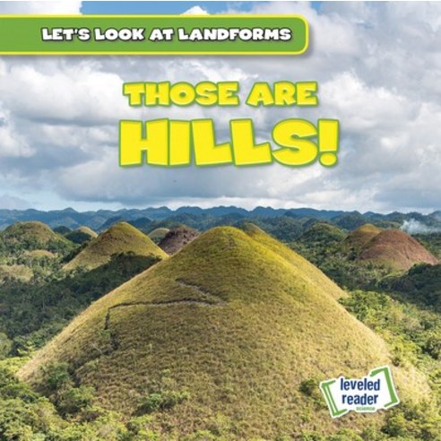 (영문도서) Those Are Hills! Library Binding, Gareth Stevens Publishing, English, 9781538263839