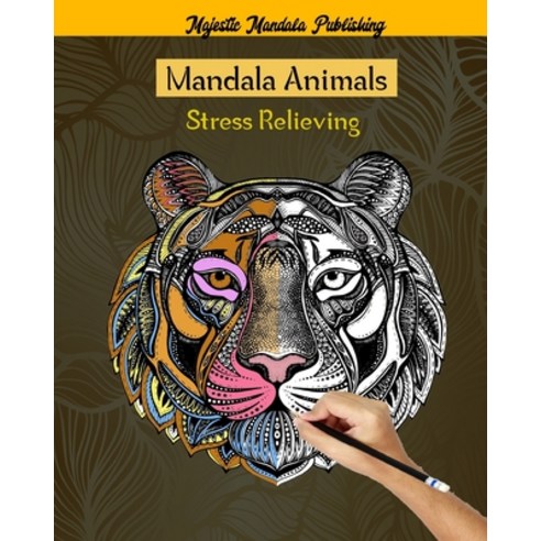 Mandala Animals Stress Relieving: adult coloring book stress relieving designs with 50 mandalas anim... Paperback, Independently Published