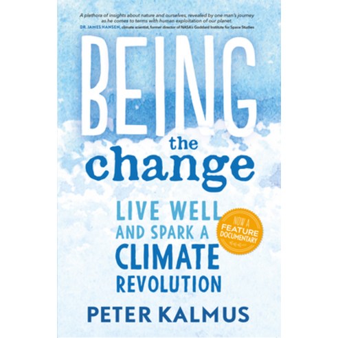 Being the Change: Live Well and Spark a Climate Revolution Paperback, New Society Publishers, English, 9780865718531