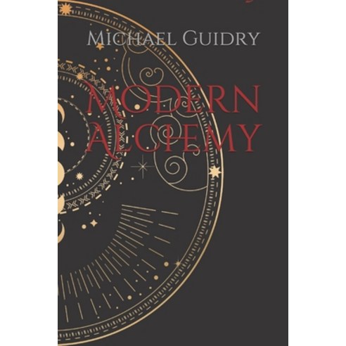 Modern Alchemy Paperback, Independently Published, English, 9798553404154