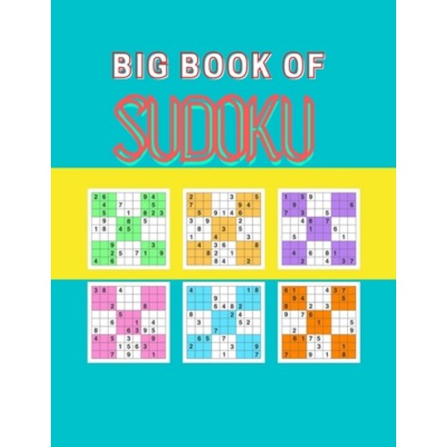 Big Book Of Sudoku: The Ultimate Brain Health Puzzle Book for