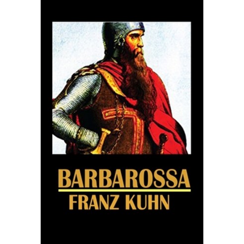 Barbarossa Paperback, Independently Published, English, 9798744578145