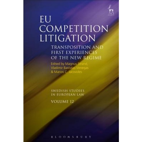 (영문도서) Eu Competition Litigation: Transposition and First Experiences of the New Regime Hardcover, Hart Publishing, English, 9781509922017