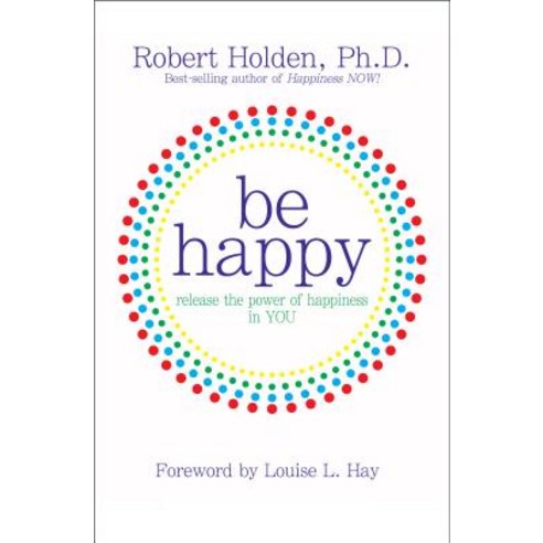 (영문도서) Be Happy! Paperback, Hay House, English, 9781401921811