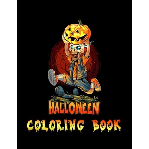 Halloween Coloring Book: Halloween Children''s Halloween Books 8.5 x 11 best size Paperback, Independently Published, English, 9798697052044