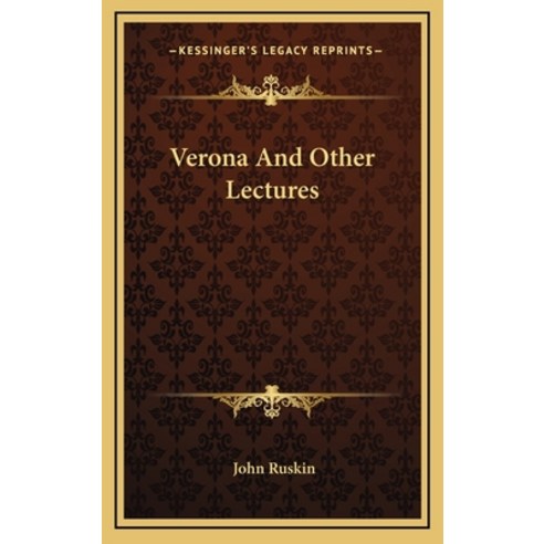 (영문도서) Verona and Other Lectures Hardcover, Kessinger Publishing, English, 9781163360057