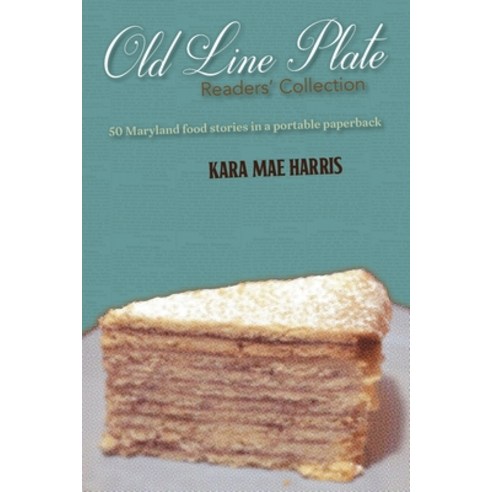 (영문도서) Old Line Plate: Readers'' Collection Paperback, Old Line Plate, English, 9798988261919