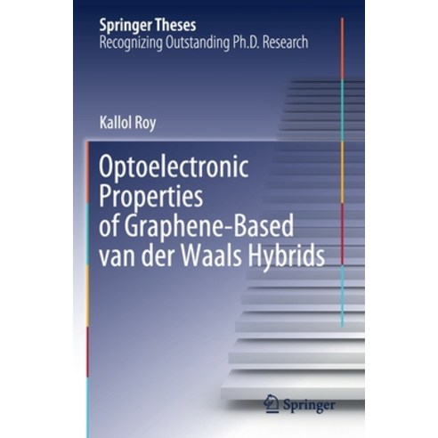 (영문도서) Optoelectronic Properties of Graphene-Based van der Waals Hybrids Paperback, Springer, English, 9783030596293