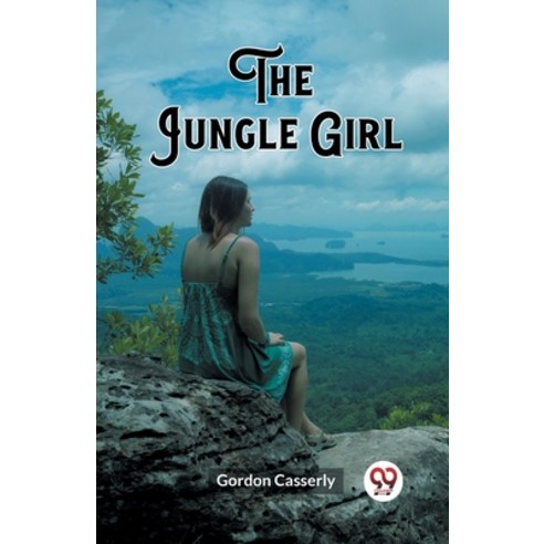 (영문도서) The Jungle Girl Paperback, Double 9 Books, English, 9789362766045