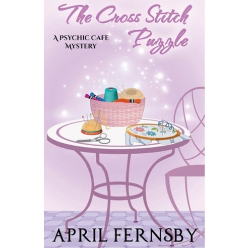 (영문도서) The Cross Stitch Puzzle Paperback, April Fernsby, English, 9781393186786