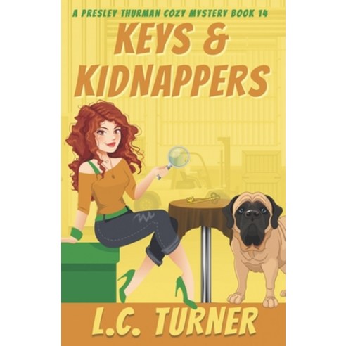(영문도서) Keys & Kidnappers: A Presley Thurman Cozy Mystery Book 14 Paperback, Independently Published, English, 9798369766330