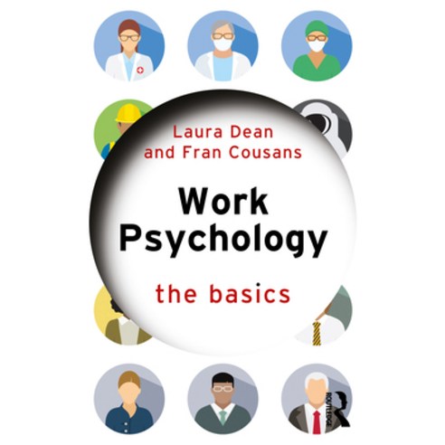 (영문도서) Work Psychology: The Basics Paperback, Routledge, English, 9781138048966