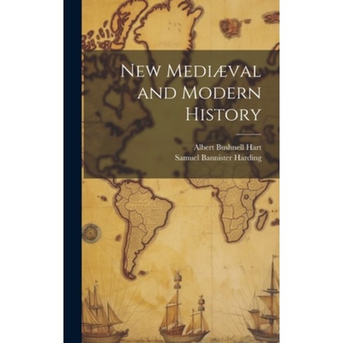 (영문도서) New Mediæval and Modern History Hardcover, Legare Street Press, English, 9781021072061