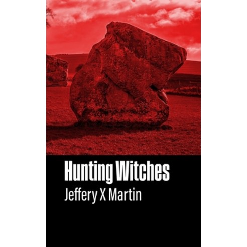 (영문도서) Hunting Witches Paperback, Independently Published, English, 9798832793955