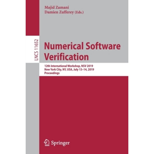 (영문도서) Numerical Software Verification: 12th International Workshop Nsv 2019 New York City Ny Us... Paperback, Springer, English, 9783030284220